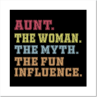 Aunt The Woman The Myth The Fun Influence Posters and Art